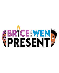Brice & Wen Present